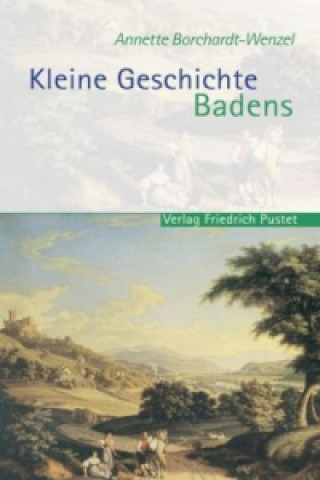 Carte Kleine Geschichte Badens Annette Borchardt-Wenzel