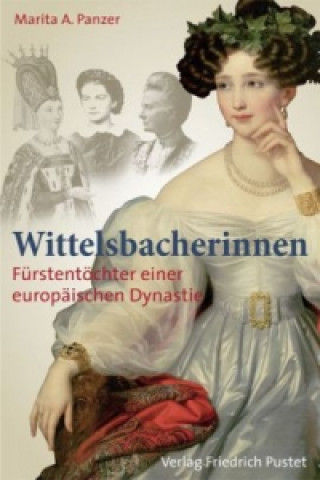 Книга Wittelsbacherinnen Marita A. Panzer