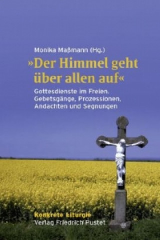 Carte 'Der Himmel geht über allen auf' Monika Maßmann