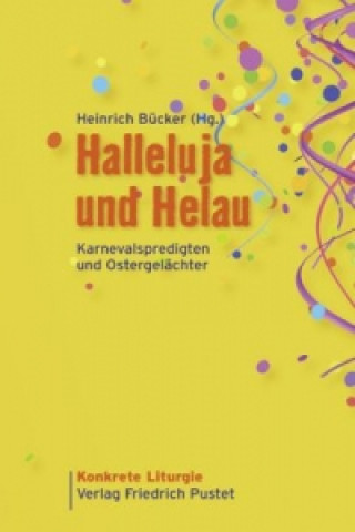 Buch Halleluja und Helau Heinrich Bücker