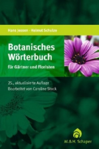 Carte Botanisches Wörterbuch für Gärtner und Floristen Hans Jessen