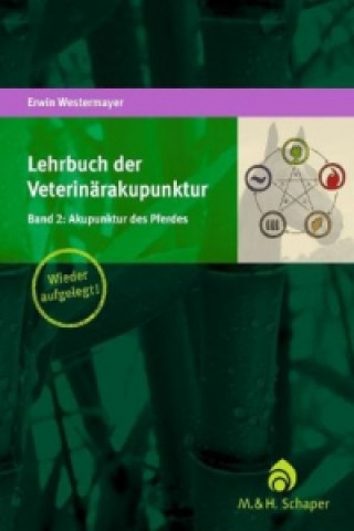 Kniha Lehrbuch der Veterinärakupunktur. Bd.2 Erwin Westermayer