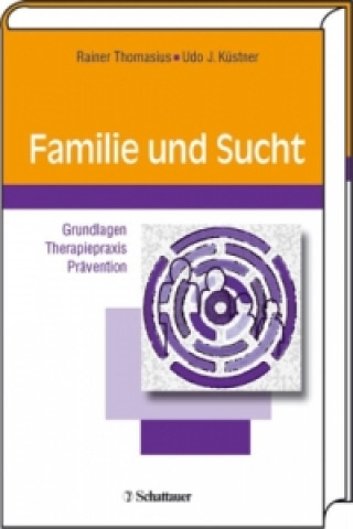 Könyv Familie und Sucht Rainer Thomasius