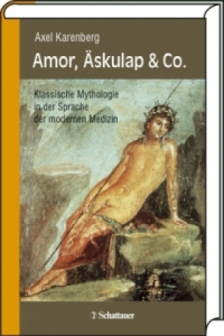 Kniha Amor, Äskulap & Co. Axel Karenberg