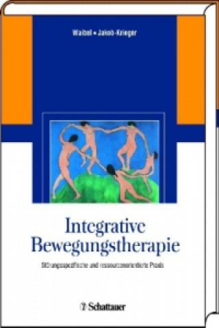 Könyv Integrative Bewegungstherapie Martin J. Waibel