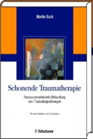 Könyv Schonende Traumatherapie Martin Sack