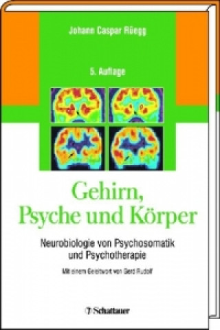 Книга Gehirn, Psyche und Körper Johann C. Rüegg