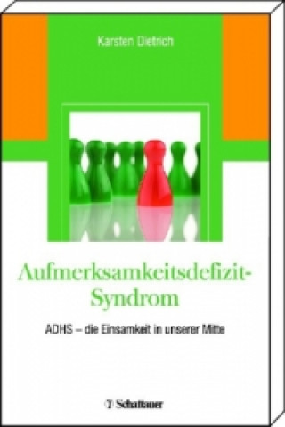 Kniha Aufmerksamkeitsdefizit-Syndrom Karsten Dietrich