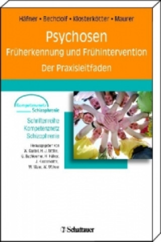 Libro Psychosen - Früherkennung und Frühintervention Heinz Häfner