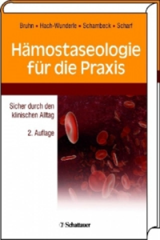 Livre Hämostaseologie für die Praxis Hans D. Bruhn