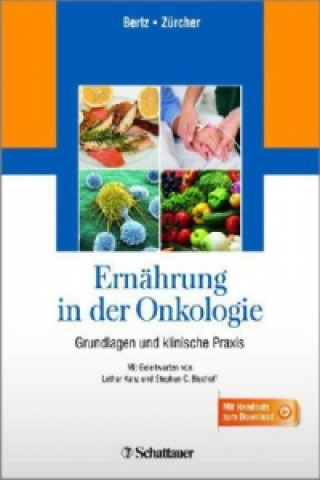 Könyv Ernährung in der Onkologie Hartmut Bertz