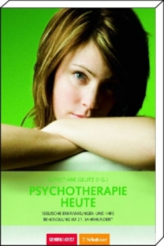 Könyv Psychotherapie heute Christiane Gelitz