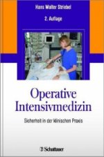 Könyv Operative Intensivmedizin Hans W Striebel