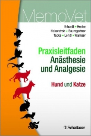 Knjiga Praxisleitfaden Anästhesie und Analgesie - Hund und Katze Wolf Erhardt