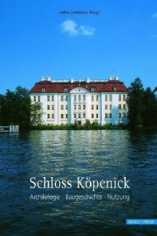 Kniha Schloss Köpenick Lothar Lambacher