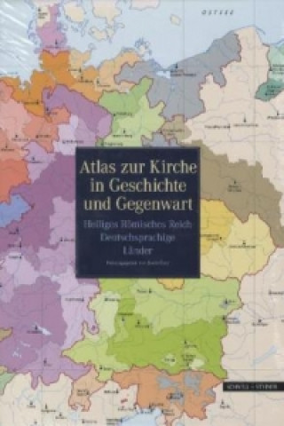 Könyv Atlas zur Kirche in Geschichte und Gegenwart Erwin Gatz