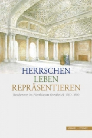 Kniha Herrschen - Leben - Repräsentieren Susanne Tauss