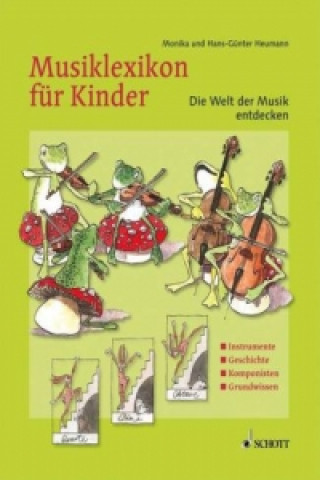 Kniha Musiklexikon für Kinder Monika Heumann