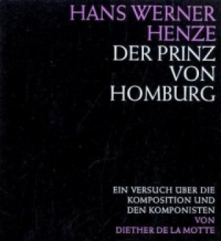Carte Hans Werner Henze: Der Prinz von Homburg Diether de la Motte