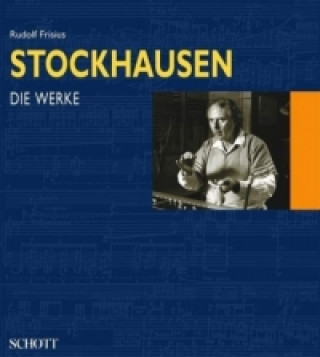 Kniha Karlheinz Stockhausen, 2 Bde. Rudolf Frisius