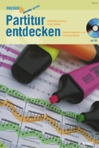 Buch Partitur entdecken, m. Audio-CD Ekkehard Mascher