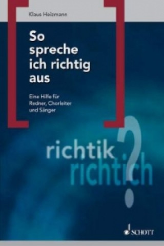 Книга So spreche ich richtig aus Klaus Heizmann