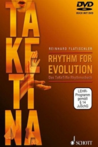 Kniha Rhythm for Evolution, m. DVD-ROM Reinhard Flatischler