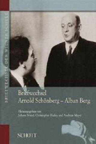 Kniha Briefwechsel Arnold Schönberg - Alban Berg, 2 Bde. Arnold Schönberg