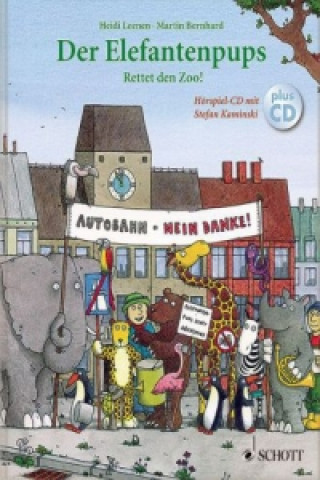 Kniha Der Elefantenpups, Rettet den Zoo!, m. Audio-CD Heidi Leenen