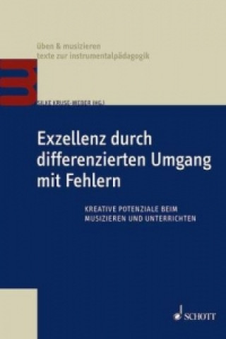 Kniha Exzellenz durch differenzierten Umgang mit Fehlern Silke Kruse-Weber