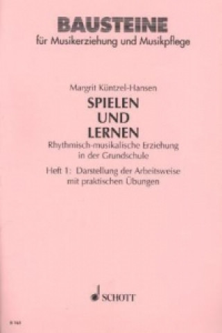 Kniha Spielen und Lernen. H.1 Margit Küntzel-Hansen