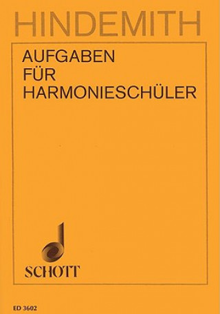 Carte Aufgaben für Harmonieschüler. Tl.1 Paul Hindemith