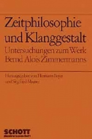 Könyv Zeitphilosophie und Klanggestalt Siegfried Mauser