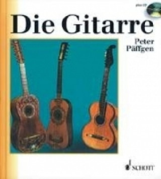 Carte Die Gitarre, m. Audio-CD Peter Päffgen