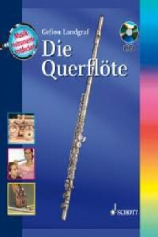 Kniha Die Querflöte, m. Audio-CD Gefion Landgraf