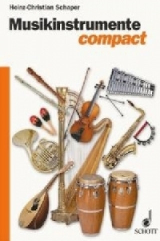 Książka Musikinstrumente compact Heinz-Christian Schaper
