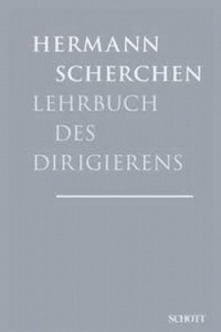 Carte Lehrbuch des Dirigierens Hermann Scherchen