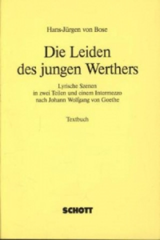 Kniha Die Leiden des jungen Werthers Hans-Jürgen von Bose