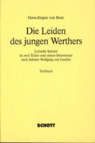 Knjiga Die Leiden des jungen Werthers Hans-Jürgen von Bose