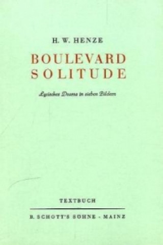 Книга Boulevard Solitude Hans W. Henze