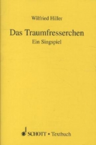 Könyv Das Traumfresserchen Wilfried Hiller
