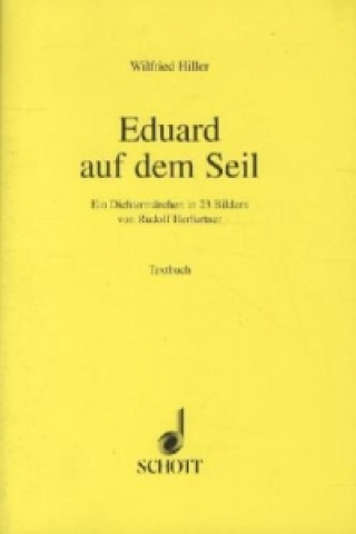 Carte Eduard auf dem Seil Wilfried Hiller
