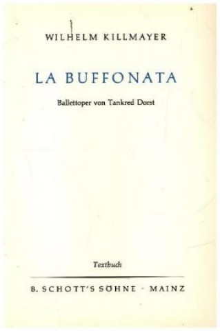 Kniha La Buffonata Wilhelm Killmayer