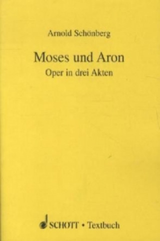 Könyv Moses und Aron Arnold Schönberg