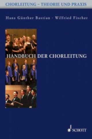 Carte Handbuch der Chorleitung Hans G. Bastian