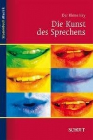 Kniha Der kleine Hey, Die Kunst des Sprechens Fritz Reusch