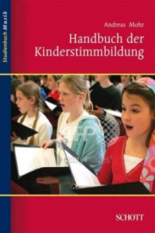Carte Handbuch der Kinderstimmbildung Andreas Mohr