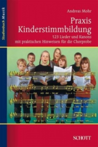 Kniha Praxis Kinderstimmbildung Andreas Mohr