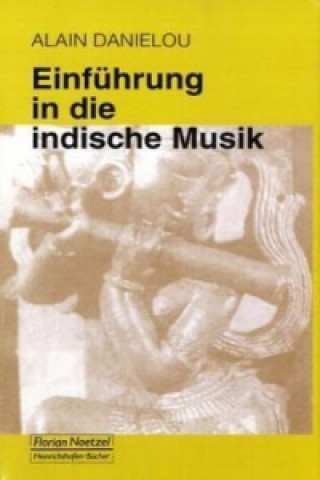 Book Einführung in die indische Musik Alain Danielou