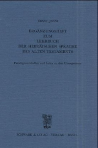 Kniha Ergänzungsheft zum Lehrbuch der Hebräischen Sprache Ernst Jenni